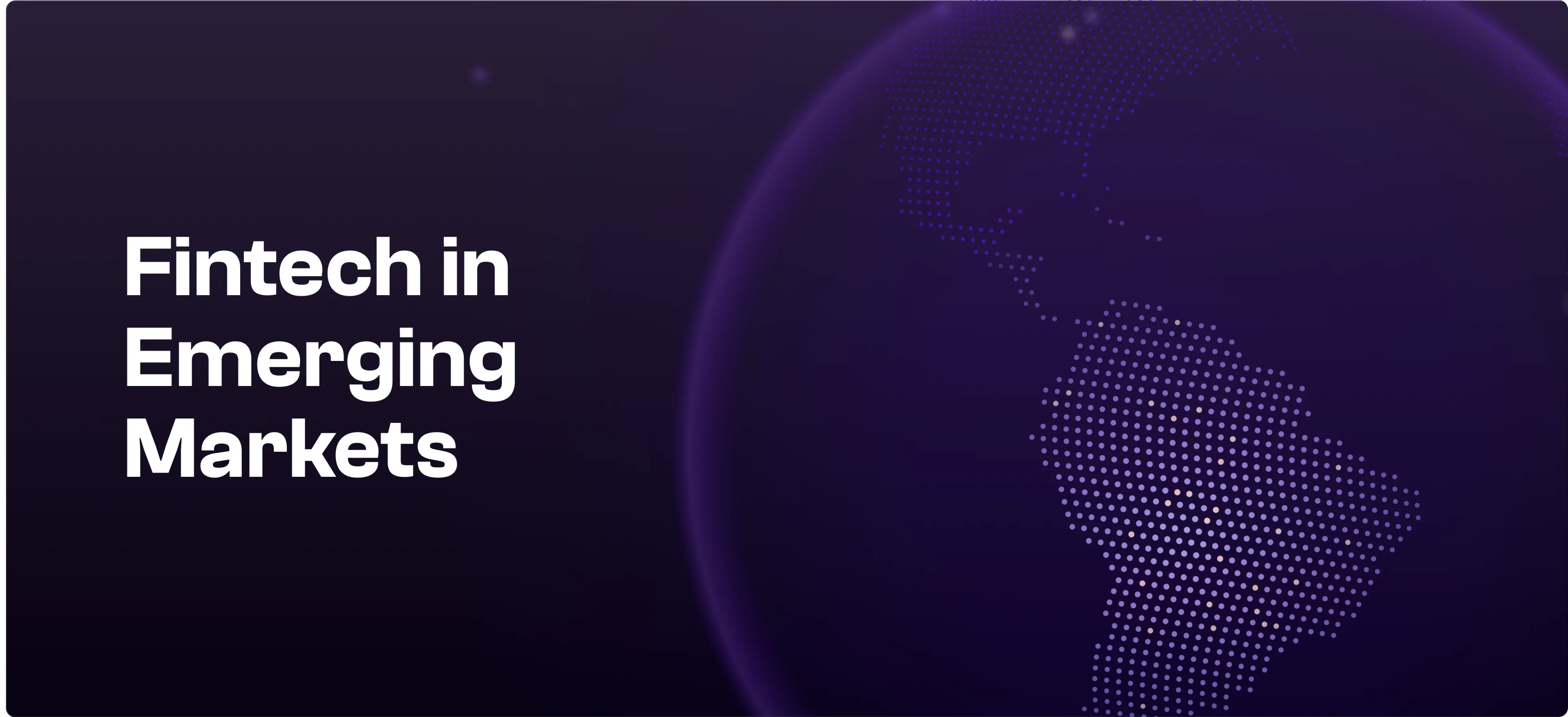 Why Fintech in Emerging-Markets skips the US/EU playbook background Why Fintech in Emerging-Markets skips the US/EU playbook background
