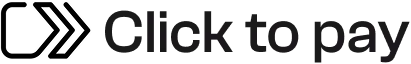 Click to Pay
